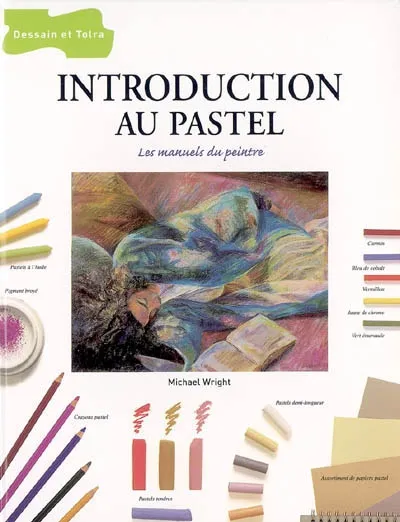 Introduction au pastel - Michael Wright - Format Broché - Édition 2005