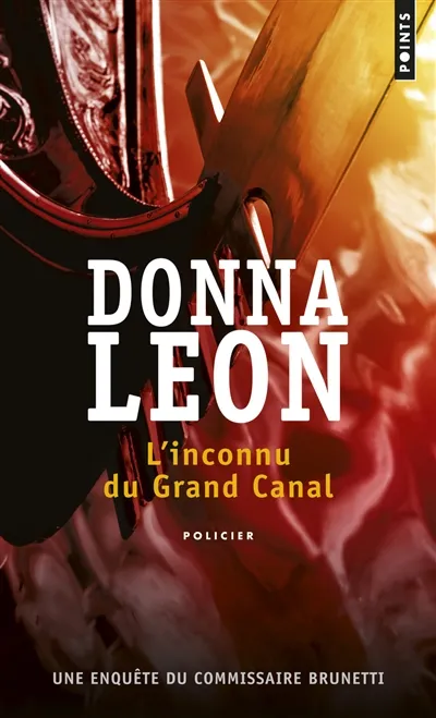 Une enquête du commissaire Brunetti. L'inconnu du Grand Canal | Donna Leon