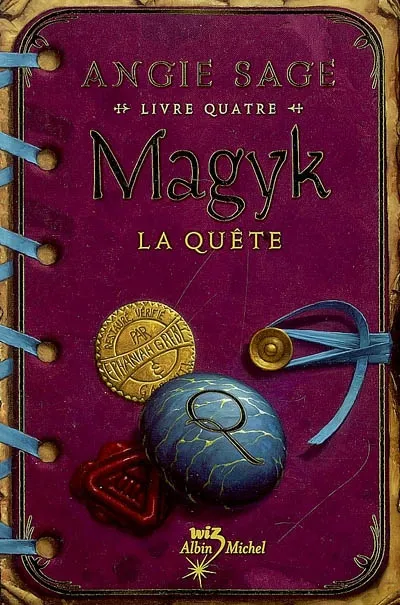 Magyk. Vol. 4. La quête | Angie Sage