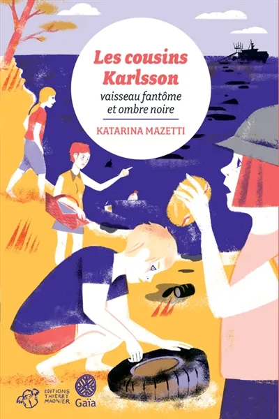 Les cousins Karlsson. Vaisseau fantôme et ombre noire | Katarina Mazetti