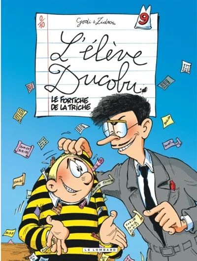 L'élève Ducobu. Vol. 9. Le fortiche de la triche | Zidrou, Bernard Godi