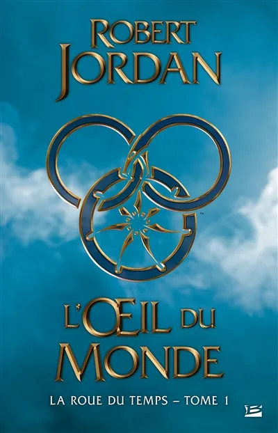 La roue du temps. Vol. 1. L'oeil du monde | Robert Jordan
