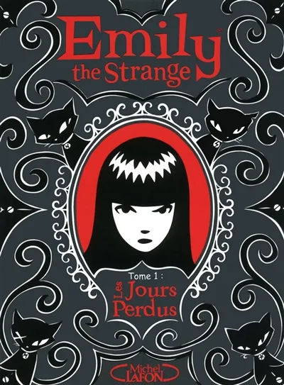 Emily the Strange. Vol. 1. Les jours perdus - Rob Reger, Jessica Gruner ...