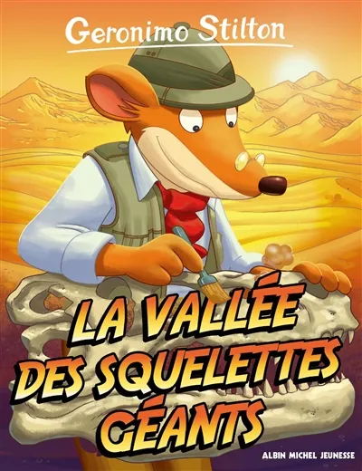 Geronimo Stilton. Vol. 38. La vallée des squelettes géants - Geronimo ...
