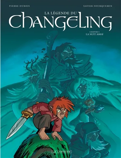 La légende du Changeling. Vol. 5. La nuit asraï | Pierre Dubois, Xavier Fourquemin, Scarlett