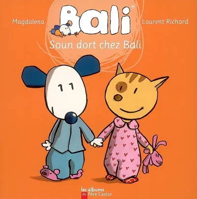 Bali. Vol. 8. Soun dort chez Bali | Magdalena, Laurent Richard