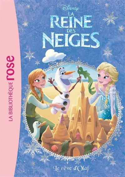 La reine des neiges. Vol. 6. Le rêve d'Olaf | Walt Disney company