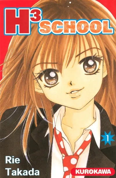 H3 School. Vol. 1 - Rie Takada - Format Poche - Édition 2006