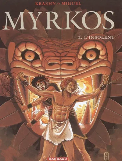 Myrkos. Vol. 2. L'insolent - Jean-Charles Kraehn, Miguel de Lalor ...