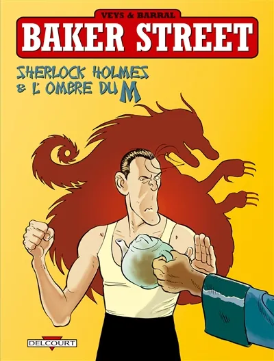 Baker street. Vol. 4. Sherlock Holmes et l'ombre du M | Pierre Veys, Nicolas Barral