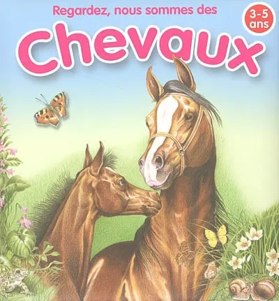 couverture de : Regardez, nous sommes des chevaux