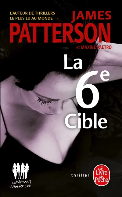 Le Women murder club. La 6e cible | James Patterson, Maxine Paetro