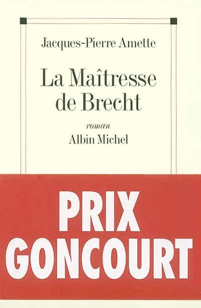 La maîtresse de Brecht - Jacques-Pierre Amette - Format Broché ...