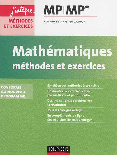 Mathématiques, méthodes et exercices MP-MP* : conforme au nouveau ...