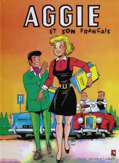 Aggie : la Cendrillon des temps modernes. Vol. 2. Aggie et son français ...