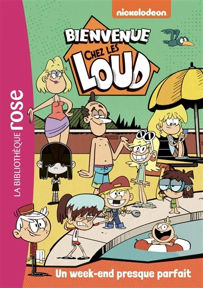 Bienvenue chez les Loud. Vol. 14. Un week-end presque parfait | Nickelodeon productions