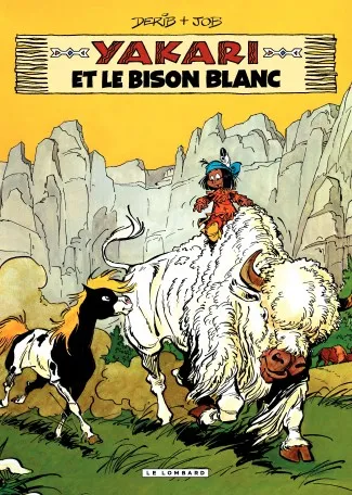 Yakari. Vol. 2. Yakari et le bison blanc | Job, Derib