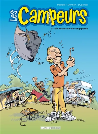 Les campeurs. Vol. 2. A la recherche du camp perdu | Veerle Swinnen, Vincent Dugomier, Eric Maltaite
