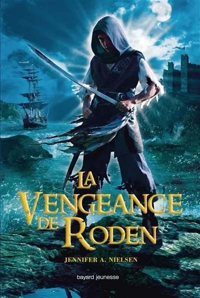 Au royaume de Carthya. Vol. 2. La vengeance de Roden - Jennifer A ...