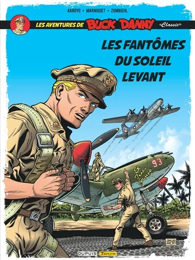 Les aventures de Buck Danny : classic. Vol. 3. Les fantômes du Soleil Levant | Frédéric Marniquet, Frédéric Zumbiehl, Jean-Michel Arroyo, Georges Troisfontaines, Victor Hubinon, Jean-Michel Charlier, Ketty Formaggio