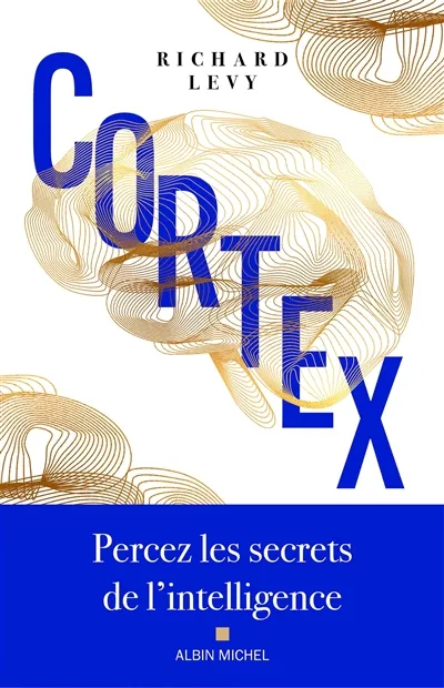Cortex - Richard Lévy - Format Broché - Édition 2025