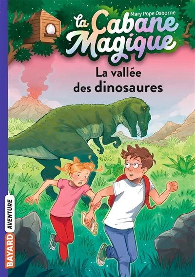 La cabane magique. Vol. 1. La vallée des dinosaures | Mary Pope Osborne, Philippe Masson