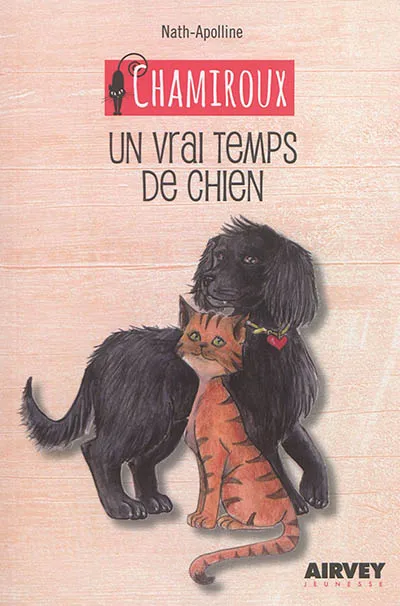 Chamiroux. Un vrai temps de chien | Nath Apolline, Ninimoon