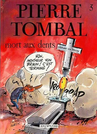 Pierre Tombal. Vol. 3. Mort aux dents | Raoul Cauvin, Marc Hardy