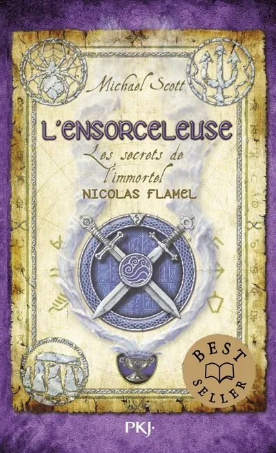 Les secrets de l'immortel Nicolas Flamel. Vol. 3. L'ensorceleuse | Michael Scott