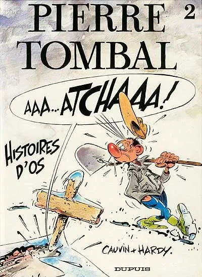 Pierre Tombal. Vol. 2. Histoires d'os | Raoul Cauvin, Marc Hardy