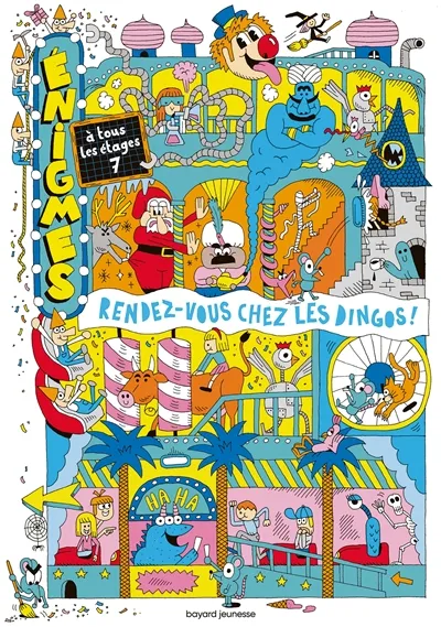 Enigmes à tous les étages. Vol. 7. Rendez-vous chez les dingos ! | Paul Martin, Rémi Chaurand, Christophe Nicolas