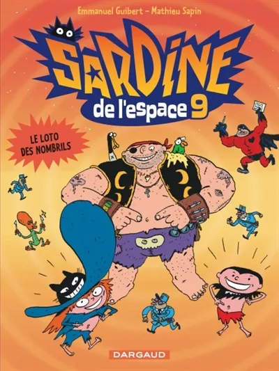 Sardine de l'espace. Vol. 9. Le loto des nombrils | Emmanuel Guibert, Mathieu Sapin, Walter