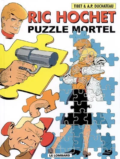Ric Hochet. Vol. 74. Puzzle mortel | Tibet, André-Paul Duchâteau