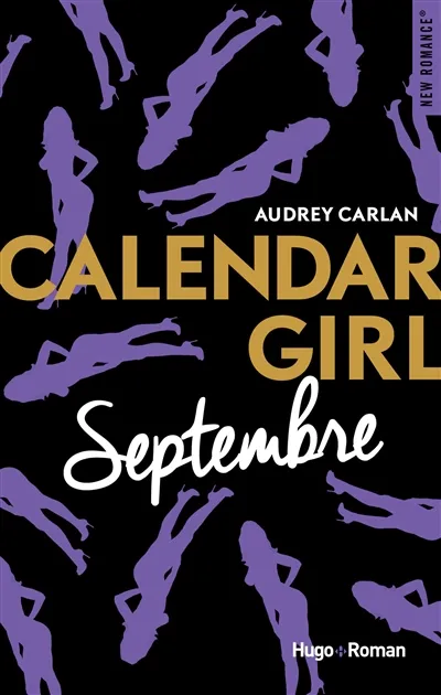 Calendar girl. Septembre | Audrey Carlan