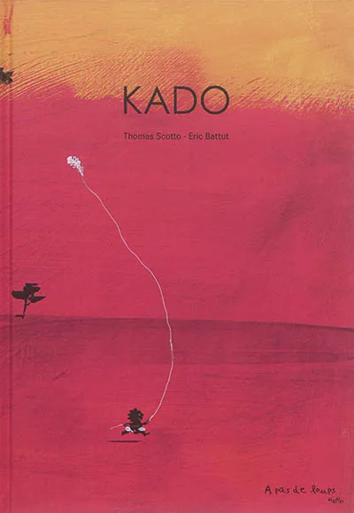 Kado - Thomas Scotto, Eric Battut - Format Broché - Édition 2017
