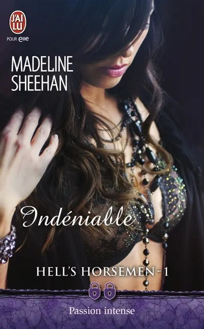 Hell's horsemen. Vol. 1. Indéniable | Madeline Sheehan