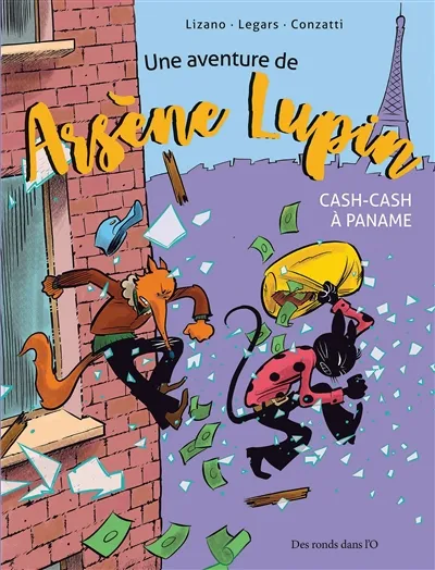 Une aventure de Arsène Lupin. Cash-cash à Paname | Marc Lizano, Joël Legars, Anna Conzatti
