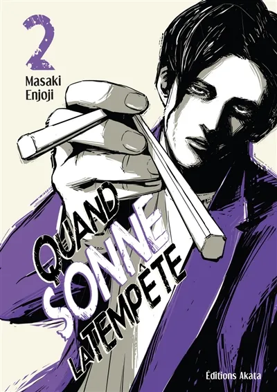 Quand sonne la tempête. Vol. 2 | Masaki Enjôji