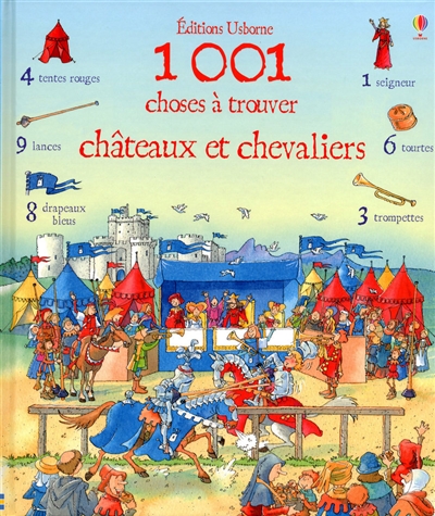 1.001 choses à trouver : châteaux et chevaliers | Hazel Maskell, Teri Gower, Anna Milbourne, Renée Chaspoul, Nick Stellmacher