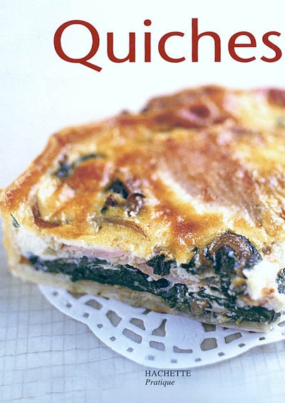 Quiches | Philippe Mérel, Jean-Baptiste Pellerin