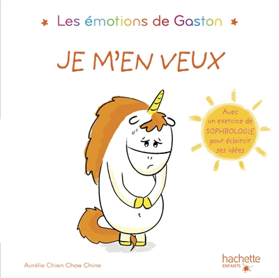 Les émotions de Gaston. Je m'en veux | Aurélie Chien Chow Chine