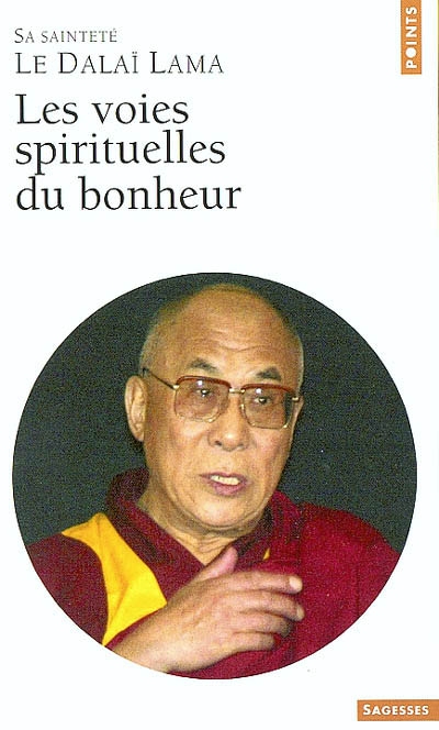 Les voies spirituelles du bonheur | Dalaï-lama 14