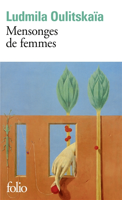 Mensonges de femmes | Ludmila Oulitskaïa