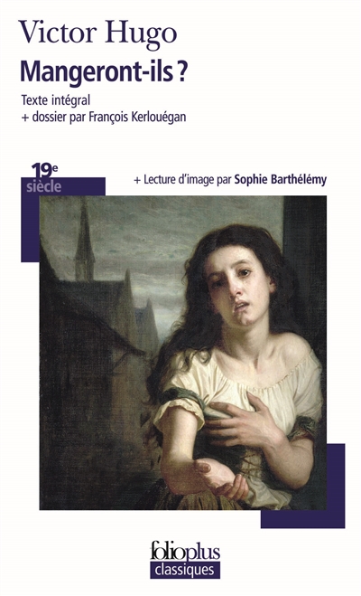 Mangeront-ils ? | Victor Hugo, François Kerlouégan, Sophie Barthélémy