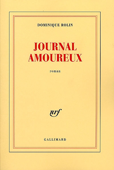 Journal amoureux | Dominique Rolin