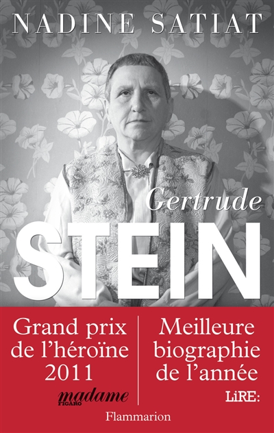 Gertrude Stein | Nadine Satiat