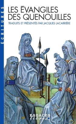 Les Evangiles des quenouilles | Jacques Lacarrière