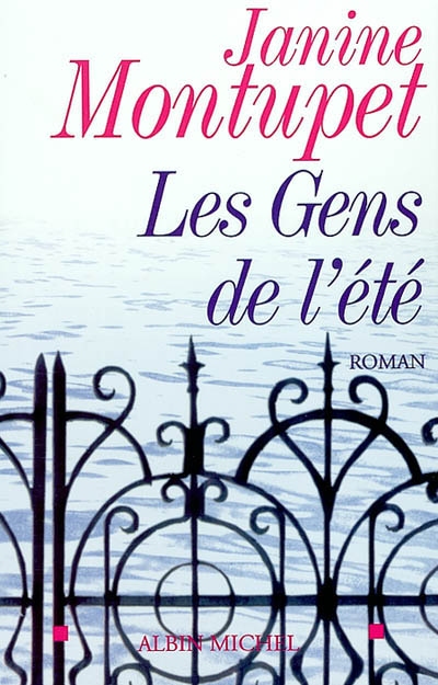 Les gens de l'été | Janine Montupet