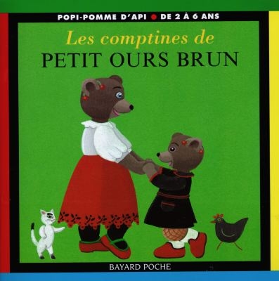 Les comptines de Petit Ours Brun | Danièle Bour, Danièle Bour