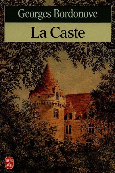 La Caste | Georges Bordonove